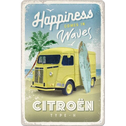 Citroen Type H Happiness Comes in Waves - Plåtskylt 20 x 30 cm.