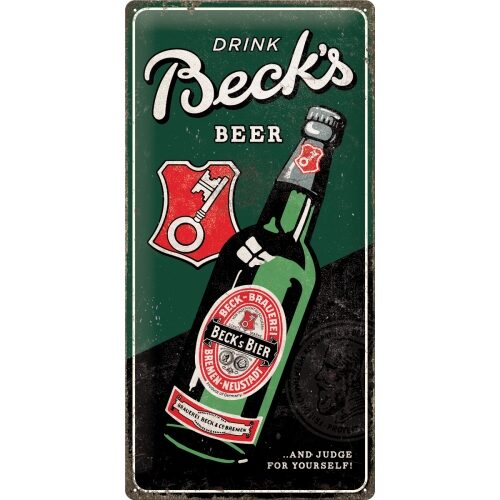 Drink Beck´s Beer - plåtskylt 25x 50 cm.
