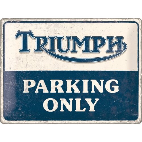 Triumph Parking Only - plåtskylt 30 x 40 cm.